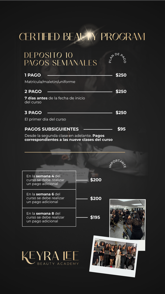 Certified Beauty Program - PLAN DE PAGOS SEMANALES - DEPÓSITO INICIAL